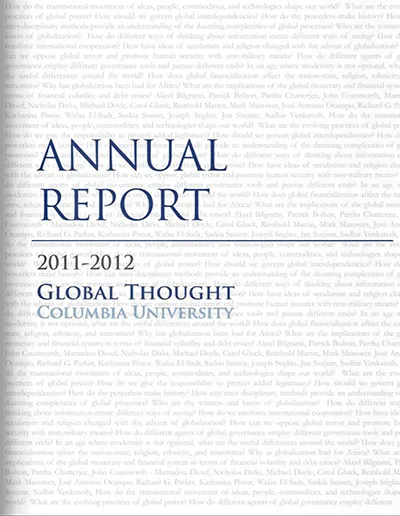 Global Thought, Columbia University, AnnualReport, 2011-2012