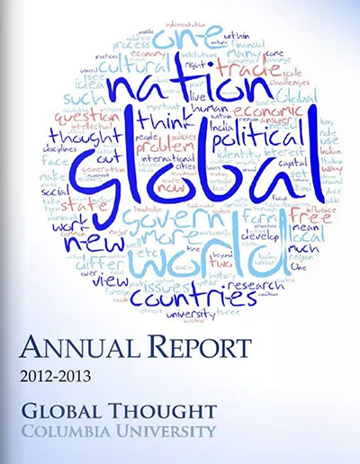 Global Thought, Columbia University, AnnualReport, 2012-2013