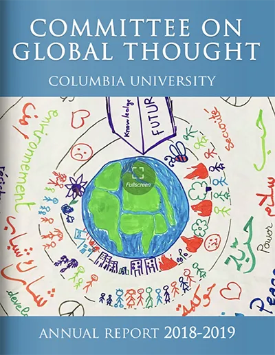 Global Thought, Columbia University, AnnualReport, 2018-2019