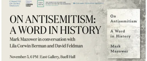 On Anti Semitism: A Word In History lettering across a tang background with Mark Mazower in conversation with Lisa Corwin Berman and David Feldman 